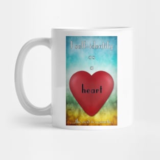 I self-identify as a heart. Mug